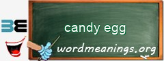 WordMeaning blackboard for candy egg